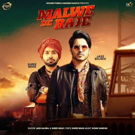 Malwe De Raje Jass Bajwa Mp3 Song Download Djjohal